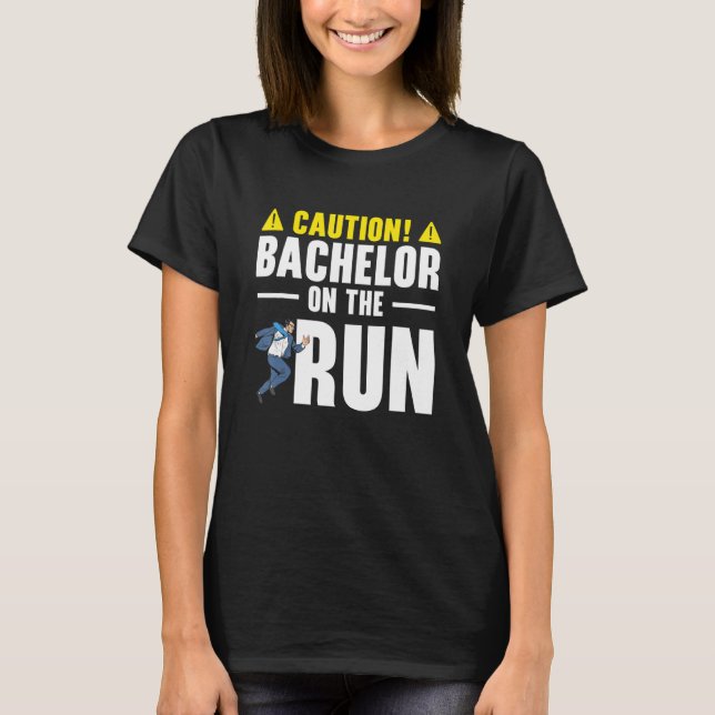 Bachelor Bachelorette Party Single Life Jga Groom T Shirt (Framsida)