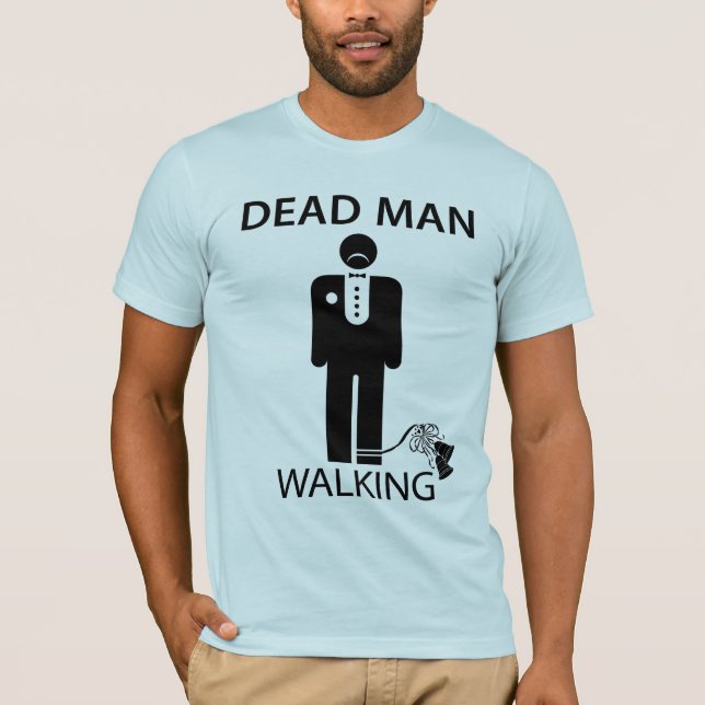 Bachelor: Dead Man Walking America Apparel TShirt Tee (Framsida)