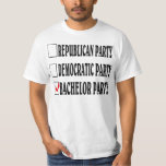 Bachelor-fest. T Shirt<br><div class="desc">Glöm det politiska party. Ha roligt på reklamfesten.</div>