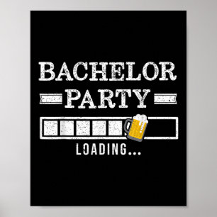 Bachelor Loading Groom Bride Party Funny Poster