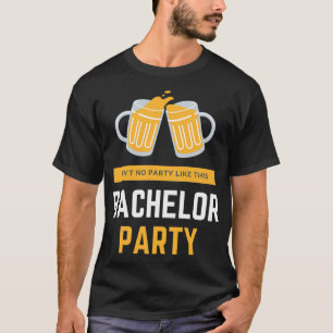 Bachelor party 45 t shirt