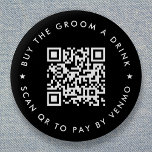 Bachelor Party Buy A Drink QR-kod Black Knapp<br><div class="desc">En svart knappnål av anpassningsbarna "Köp groom a Drink" Bachelor Party QR-kodknappnål i ett modernt minimalistiskt stil med en stjärndetalj. Mallen kan enkelt uppdateras med din QR-kod och anpassningsbar,  t.ex. skanna QR för att betala av Venmo. #bachelorparty #buythuseomadrink #QRcode</div>