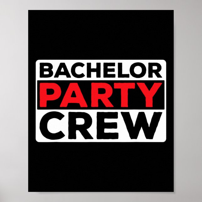 Bachelor Party Crew Bride Groom Team 1 Poster (Framsidan)