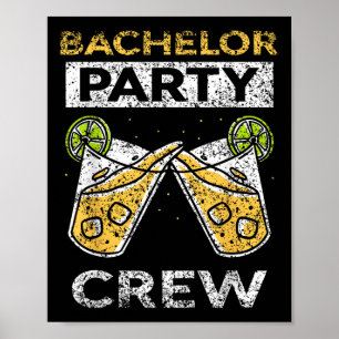Bachelor Party Crew Bride Groom Team Poster