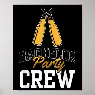 Bachelor Party Crew Team Bride Groom Poster