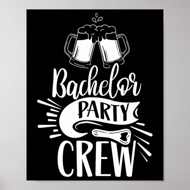Bachelor Party Crew Team Groom Bride Poster (Framsidan)
