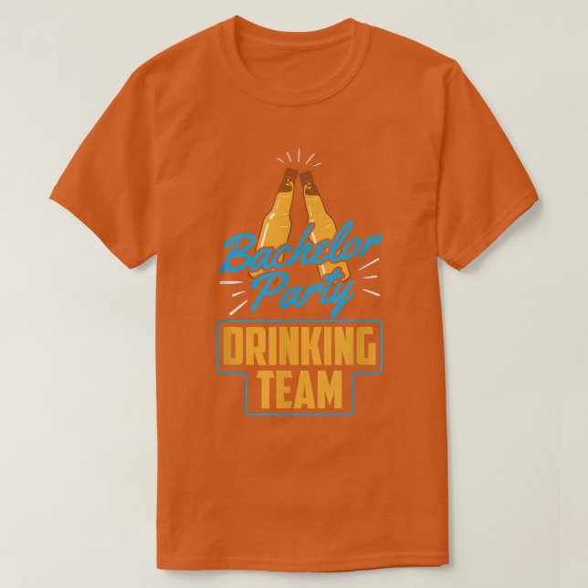 Bachelor Party Drinking Team Groom Bride T-Shirt (Design framsida)