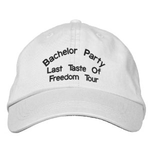 Bachelor Party, sista gången frihetstävlingen triv Broderad Keps