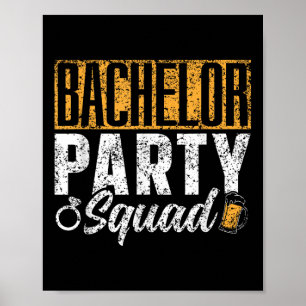 Bachelor Party Squad Bride Groom Team _1 Poster