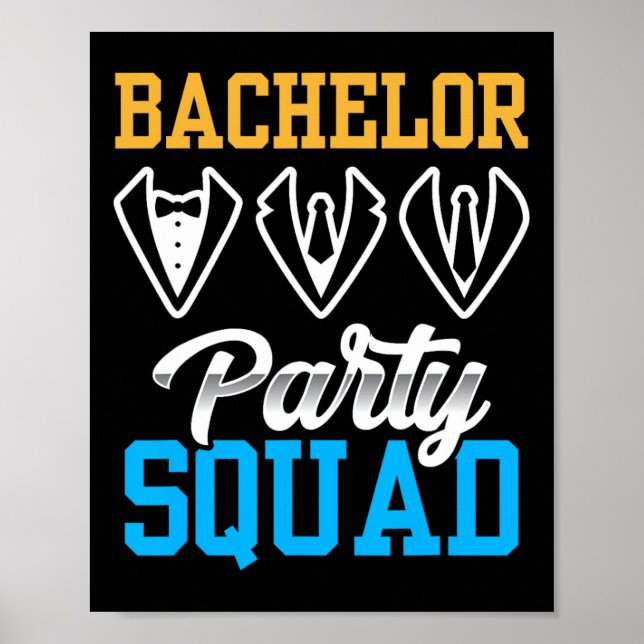 Bachelor Party Squad Bride Team Groom 1 Poster (Framsidan)