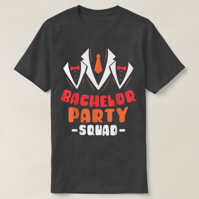 Bachelor Party Squad Groom Bride Team  T Shirt (Design framsida)