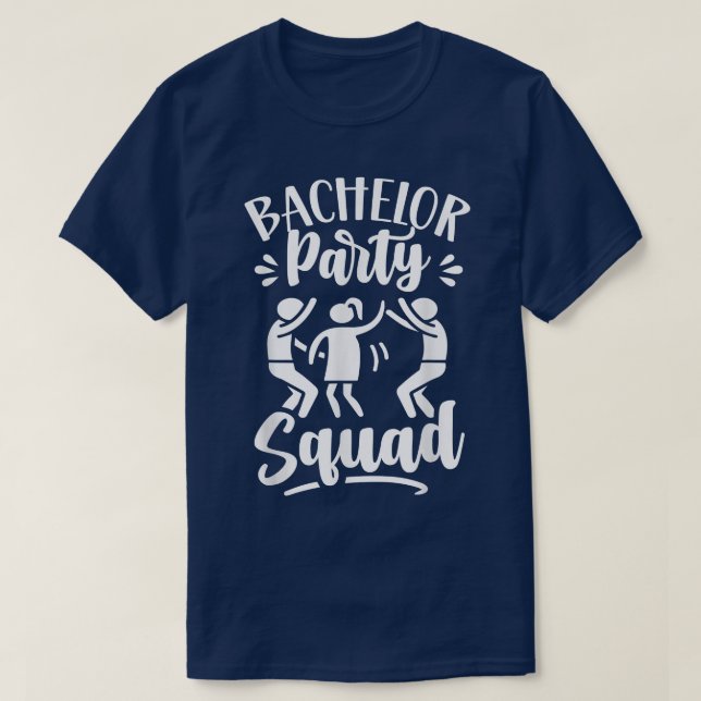 Bachelor Party Squad Groom Bride Team  T Shirt (Design framsida)