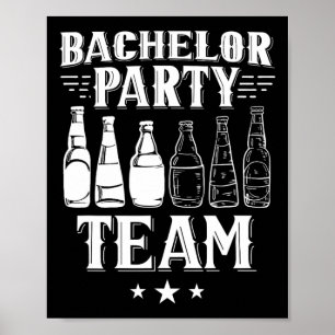 Bachelor Party Team Groom Bride 1 Poster