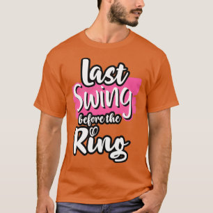 Bachelor T Shirt