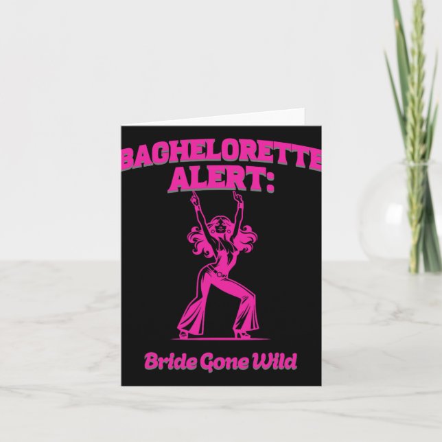 Bachelorette Alert Bride Borta Vild - Före bröllop Kort (Framsida)