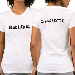 Bachelorette Bride to be Personlig White T Shirt