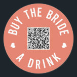 Bachelorette Köp en brud Venmo QR-kod C Runt Klistermärke<br><div class="desc">Låt alla på bachelorette-festen bära ut dessa klistermärken och låta bruden dricka gratis hela natten!</div>