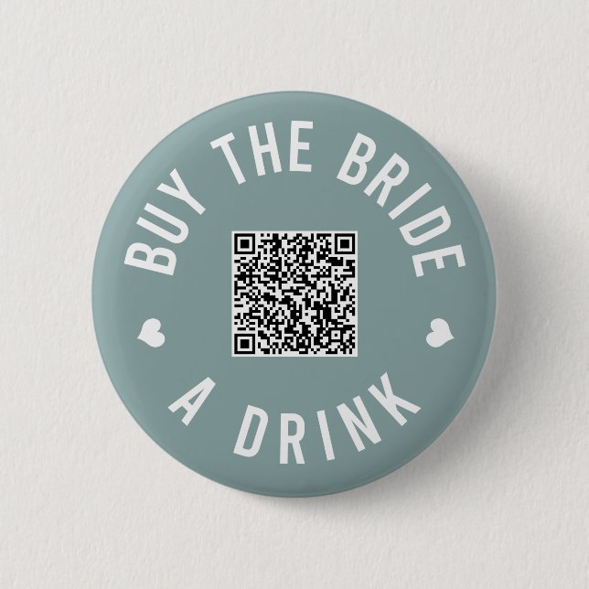 Bachelorette köper Bride A Drink Venmo QR kod B Knapp (Framsida)