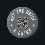 Bachelorette köper Bride A Drink Venmo QR kod B Knapp<br><div class="desc">Få alla på bachelorette-festen att bära ut knapparna och låta bruden dricka gratis hela natten!</div>