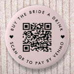 Bachelorette köper en dryck av Bride | Rosa av QR- Knapp<br><div class="desc">En enkel anpassningsbar  rosa "Köp kortbyxan " Bachelorette Party QR-kodknappnål i ett modernt minimalistiskt stil med en söt hjärtedetalj. Mallen kan enkelt uppdateras med din QR-kod och anpassningsbar,  t.ex. skanna QR för att betala av Venmo. #bachelorette #buythebrideadrink #QRcode</div>
