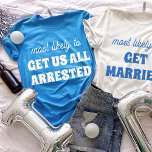 Bachelorette Most Likely To Get Us All Arrested T Shirt<br><div class="desc">Bring some playful mischief to the celebration with this bold and hilarious t-shirt design! Featuring the memorable phrase "most likely to GET US ALL ARRESTED" in striking white text against a vibrant blue background, this design is sure to spark laughter and camaraderie. It's the perfect statement piece for a bachelorette...</div>