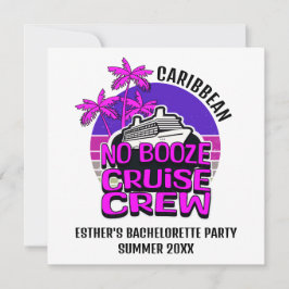 Bachelorette NO SPRIT CRUISE CREW Destination Inbjudningar