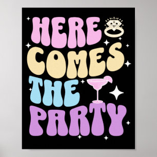 Bachelorette Party här kommer hit, Bride Brid i Pa Poster