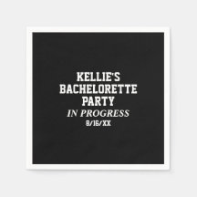Bachelorette Party in Progress Napkins