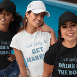 Bachelorette Party Most Likely To Get Married T Shirt<br><div class="desc">Bring a touch of playful anticipation to the bachelorette festivities with this charming and customizable t-shirt design! Featuring the perfectly fitting phrase "most likely to GET MARRIED" in dusty blue lettering against a crisp white background, this design is both sweet and sassy. It's an ideal choice for the bride-to-be or...</div>