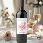 Bachelorette party on cloud wine bride vinflaska etikett<br><div class="desc">Text: On cloud WINE.  A pink cloud an wine glass.  Personalize and add the name of the bride to be.</div>