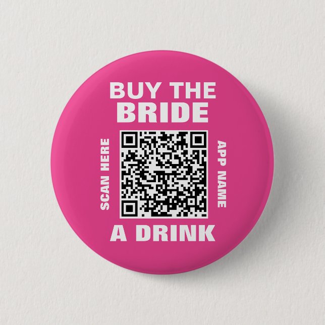 Bachelorette Party Scan QR Code Buy Bride Drink Knapp (Framsida)
