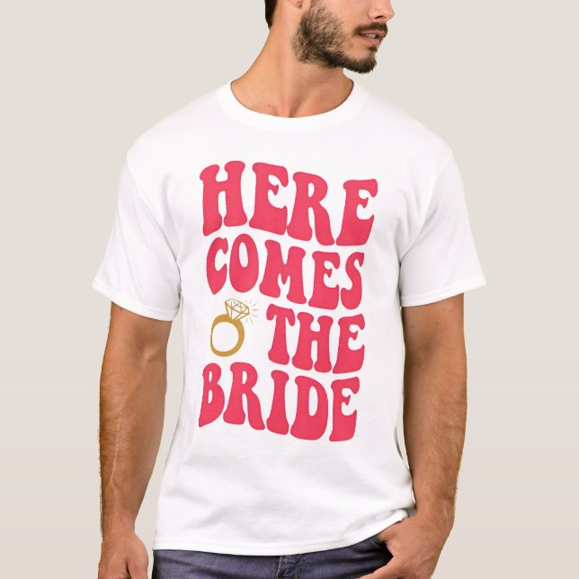 Bachelorette Party Shirts, här T Shirt (Framsida)
