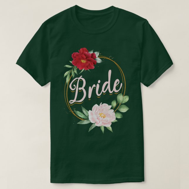 Bachelorette Party Wedding Bridal Shower Floral Br T Shirt (Design framsida)