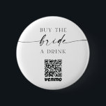 Bachelorette QR-kod Köp en knapp för dryck till br<br><div class="desc">Knappen är perfekt för en bachelorette-fest - bära ut den så att folk kan köpa en drink till bruden!</div>