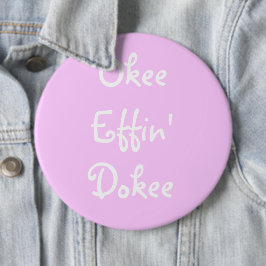 Bachelorette Rosa Funny Okee Effin Dokee Knapp