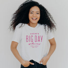 Bachelorette-rosan anpassar sig för stora dagar t shirt