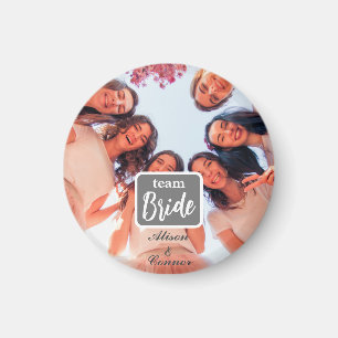 Bachelorette Team Bride Magnet