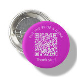 Bachelorette Venmo QR-kod Köp en brud. Knapp<br><div class="desc">Shock rosa " Köp bricka a Drink" Venmo-Anpassningsbarnas QR-kodmärke.</div>