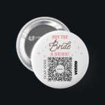 Bachelorette Venmo QR-kod Köp en brud. Knapp<br><div class="desc">Se till att bruden inte behöver betala en enda dryck med underbara knappen för Bachelorette Party Venmo QR-koden! Köp en för hela bachelorettpartiet! Lägg bara till en egen QR-kodavbildning för Venmo, PayPal eller Pengarar App. Alla vid party kan enkelt söka igenom denna QR-kod och överföra höger till ditt konto! Så...</div>