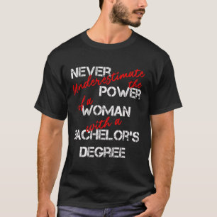 Bachelors Degree Studenten Diploma Firande T Shirt