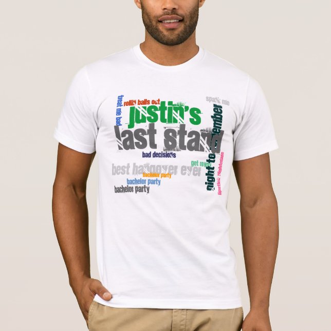 Bachelors sista stativ tee shirt (Framsida)