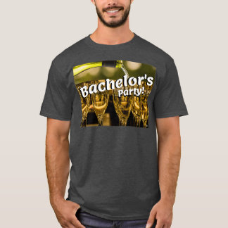 Bachelorx27s Party T Shirt