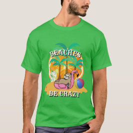 BACHES ÄR CRAZY FÖR FUNNY Novelty Vacation Bära BA T Shirt