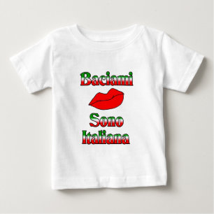 Baciami Sono Italiana (Kiss Me I är italienare) T Shirt