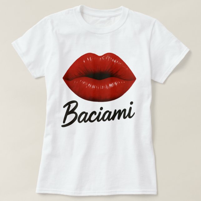 Baciami T Shirt (Design framsida)
