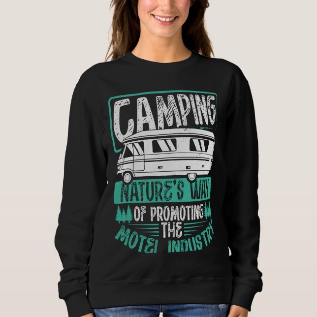 Back Camping Nature S Way Of Promoting The Motel I T Shirt (Framsida)