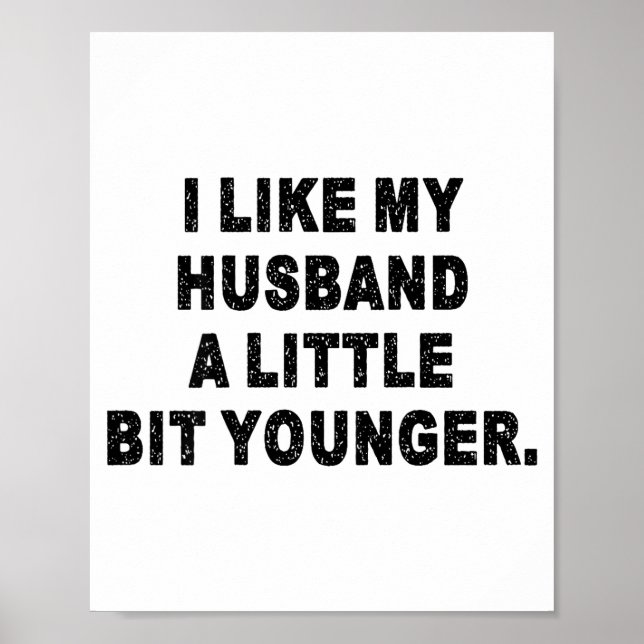 Back I Like My Husband A Little Bit Younger Couple Poster (Framsidan)