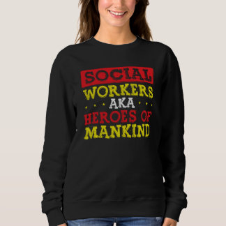 Back Social Workers Aka Heroes Of Mankind Social W T Shirt