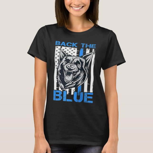 Back The Blue  Police Dog Enthusiast K 9 Police Of T Shirt (Framsida)