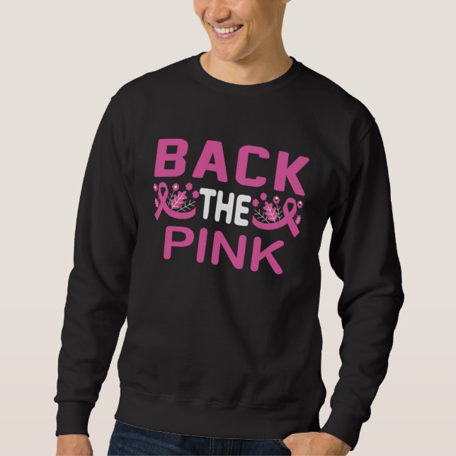 Back The Pink  QUote Lång Ärmad Tröja (Framsida)